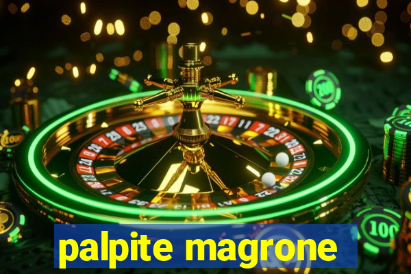 palpite magrone